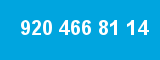 920 466 81 14